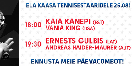 Kaia Kanepi ja Ernests Gulbis alustavad täna US Openil - OlyBet alustab päeva comboga