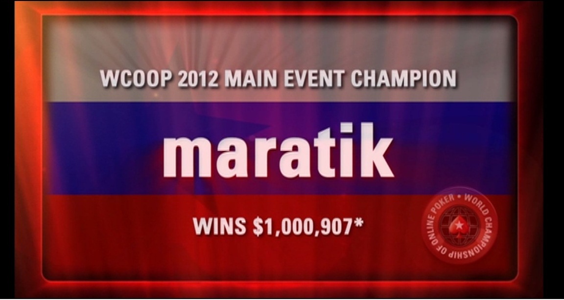 Aasta tagasi võitis venelane Marat «maratik» Sharafutdinov 2012. aasta WCOOP põhiturniiri, teenides sellega 1 000 907 dollarit auhinnaraha. Aasta tagasi võitis venelane Marat «maratik» Sharafutdinov 2012. aasta WCOOP põhiturniiri, teenides sellega 1 000 907 dollarit auhinnaraha.
