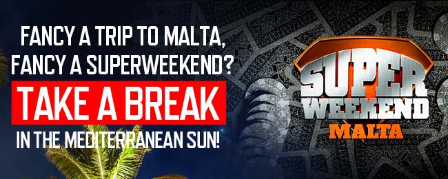 Malta Superweekend