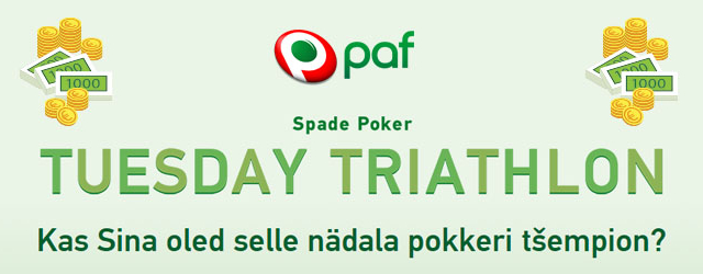 Tuesday Thriatlon pokkeriturniirid Pafis