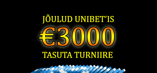 UNIBET'I ADVENDIKALENDER: €3000 eest tasuta turniire