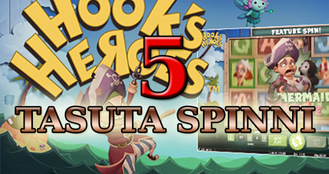 TASUTA SPINNID: Täna 5 tasuta spinni mängus Hook's and Heroes