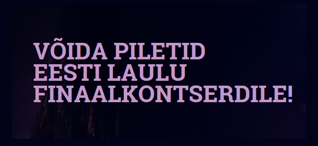 EESTI LAUL 2016: ava konto ja osaled Eesti Laul 2016 finaal piletite loosis