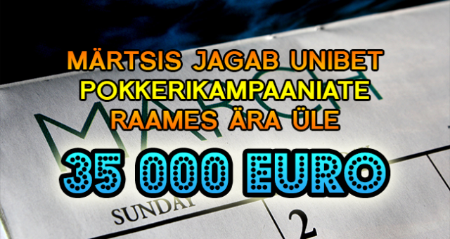 Unibet jagab märtsis €5000 bounty'deks, SNG-mängijate freerollid ja €25 000 Omaha võistlused