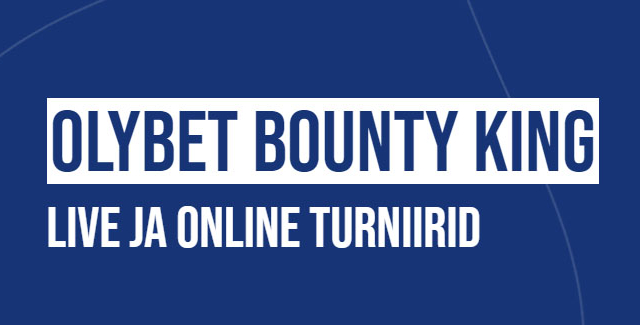 OlyBet Bounty King kavas viimased 4 turniiri, mis annavad topeltpunkte