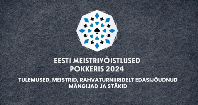 EMV pokkeris 2024 tulemused - rahvaturniiridelt edasijõudnud mängijad, stäkid, meistrid ja kõik tulemused