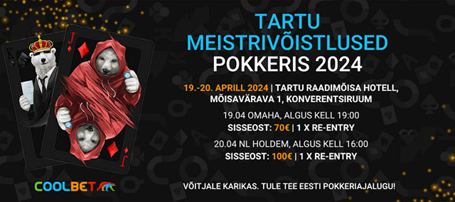 Täna algavad Tartu meistrivõistlused pokkeris 2024