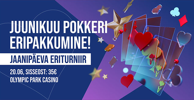 Mängi juunis Olympic Parkis pokkerit, teeni erilisi Midsummer edetabelipunkte ja võida auhindu