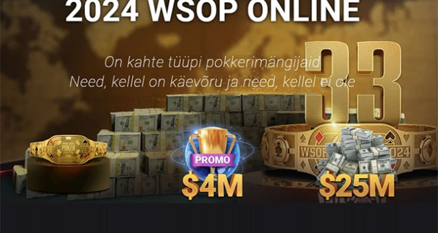 WSOP Online 2024 toimub augustis ja septembris, põhiturniirile 25 miljonit garanteeritud